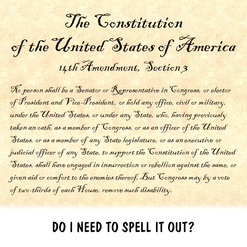 The 14th Amendment to the Constitution prohibits insurrectionists from holding public office on a federal level.