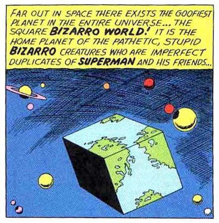 Bizarro World