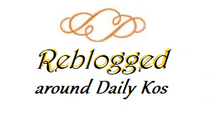 Reblogged around Daily Kos